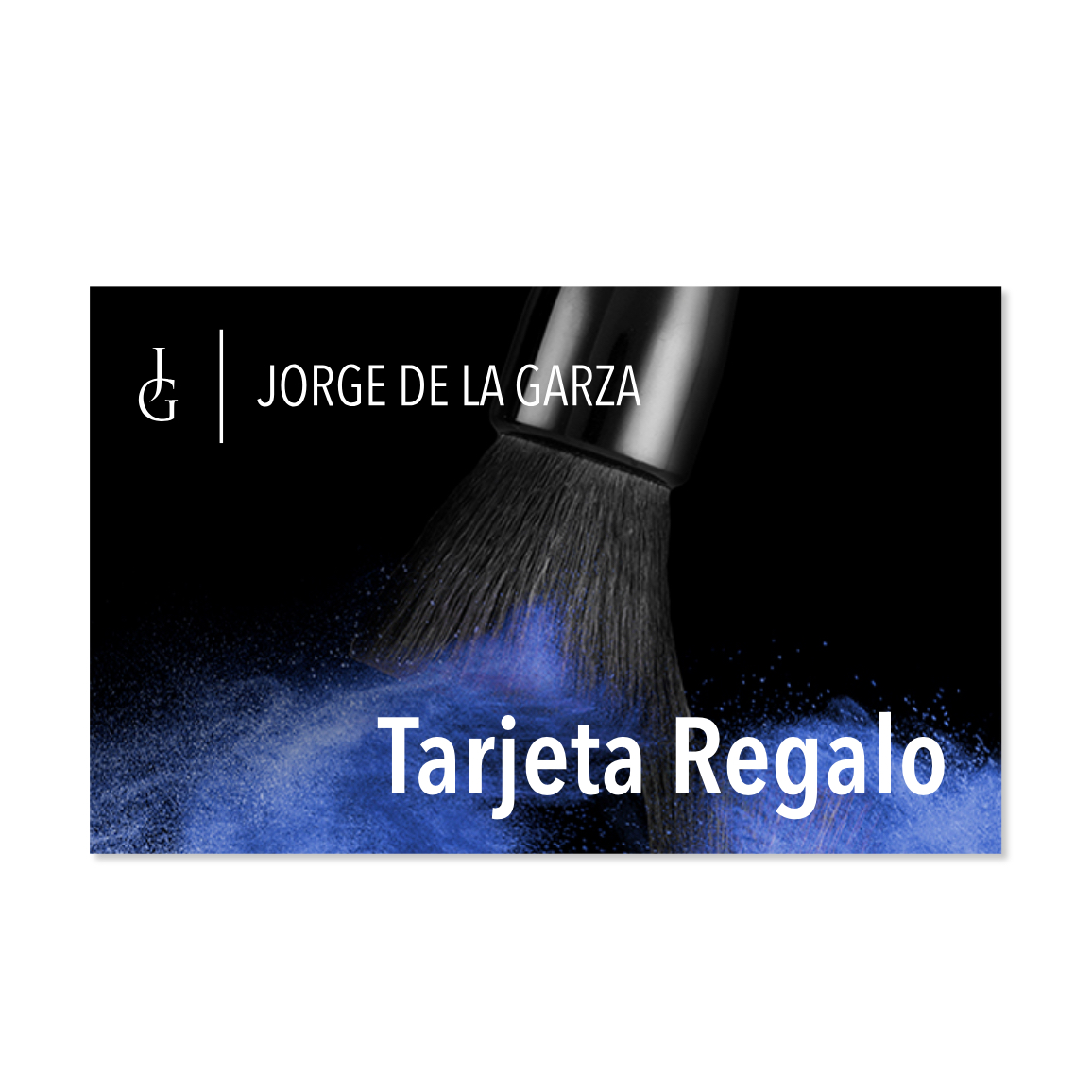 Tarjeta Regalo | Jorge de la Garza Make Up